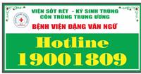 Bệnh viện Đặng Văn Ngữ xin thông báo dừng số Hotline 19001809
